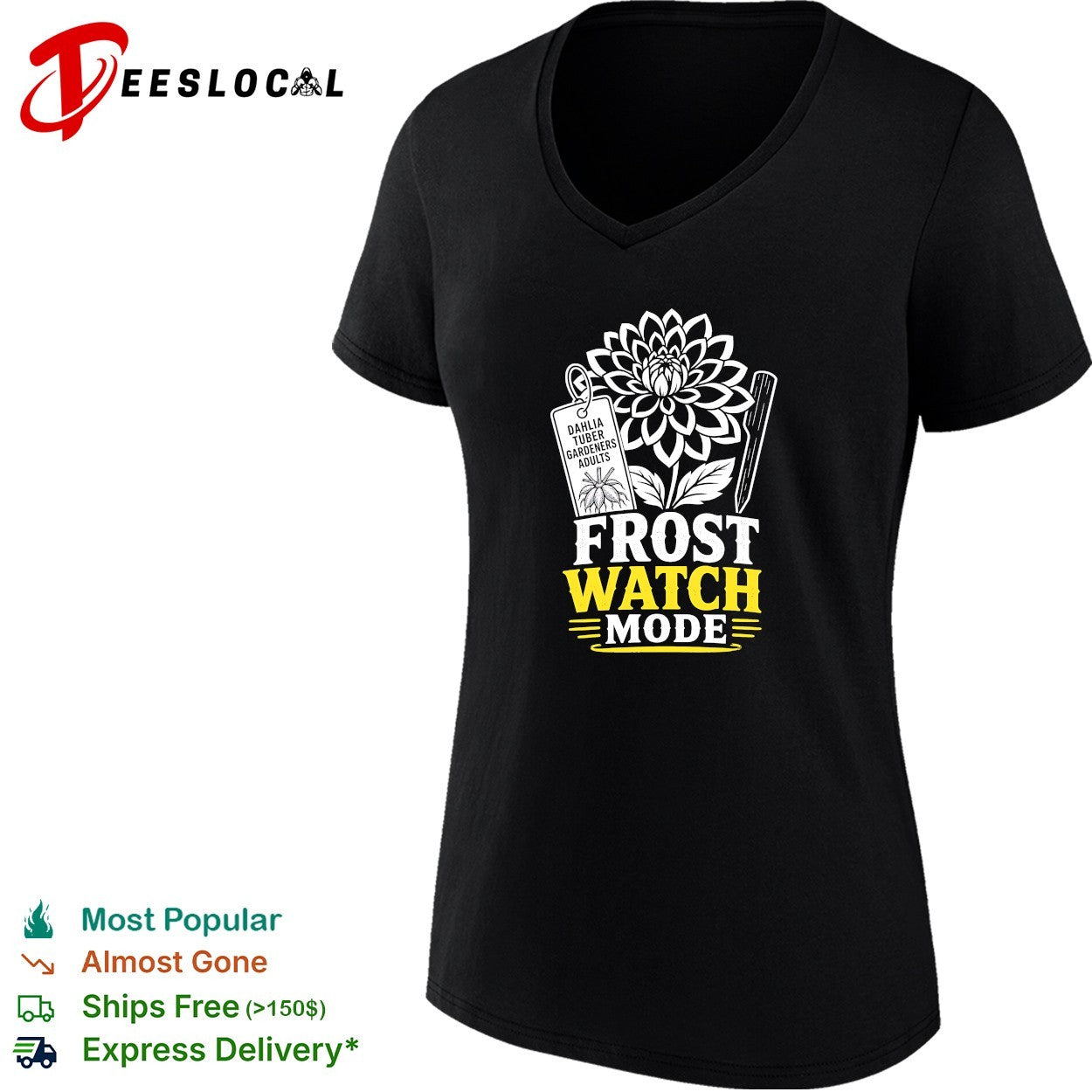 Dahlia tuber gardeners frost watch mode shirt