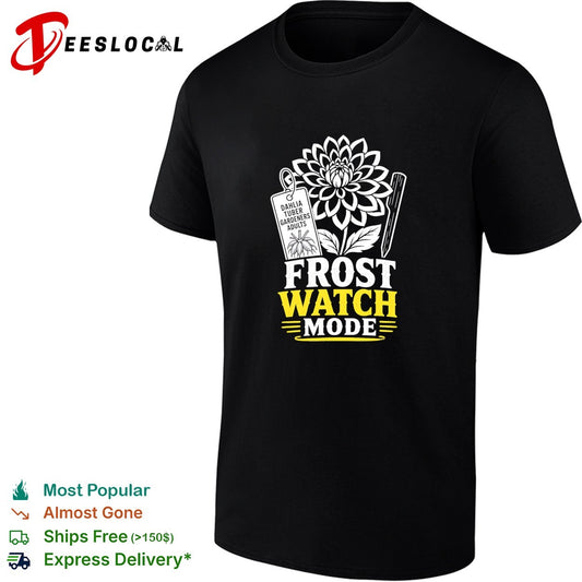 Dahlia tuber gardeners frost watch mode shirt