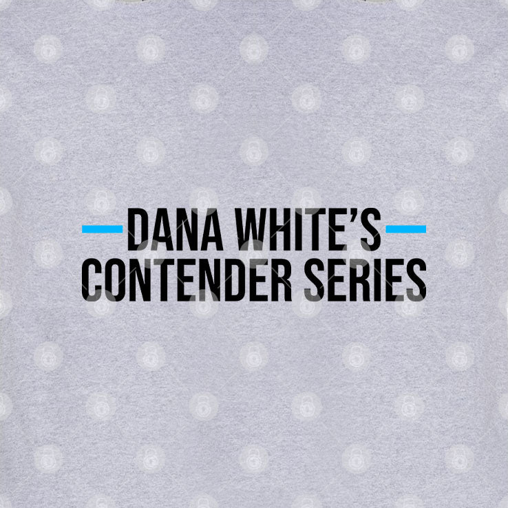 Dana White’s Contender Series T Shirt