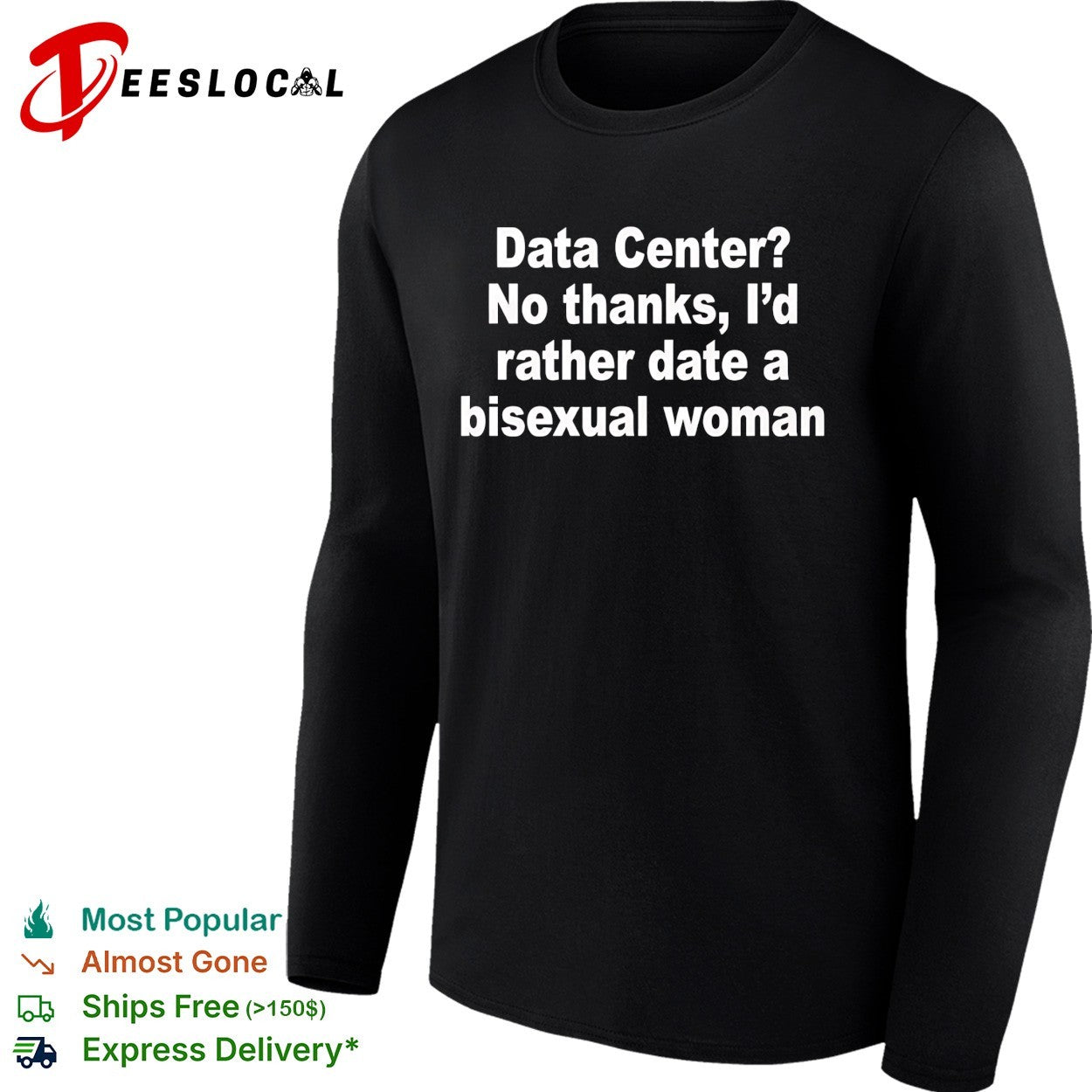 Data center no thanks bisexual woman humor text graphic shirt