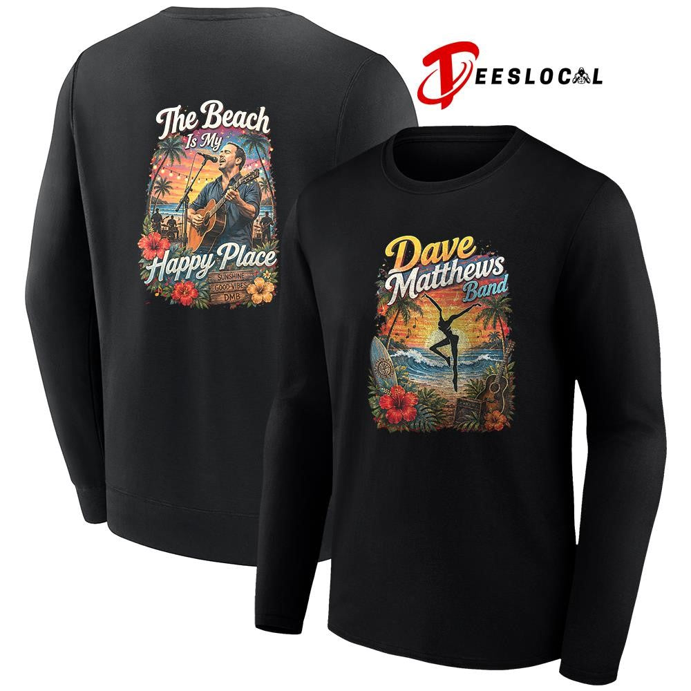 Dave Matthews band the beach is my happy place shirt