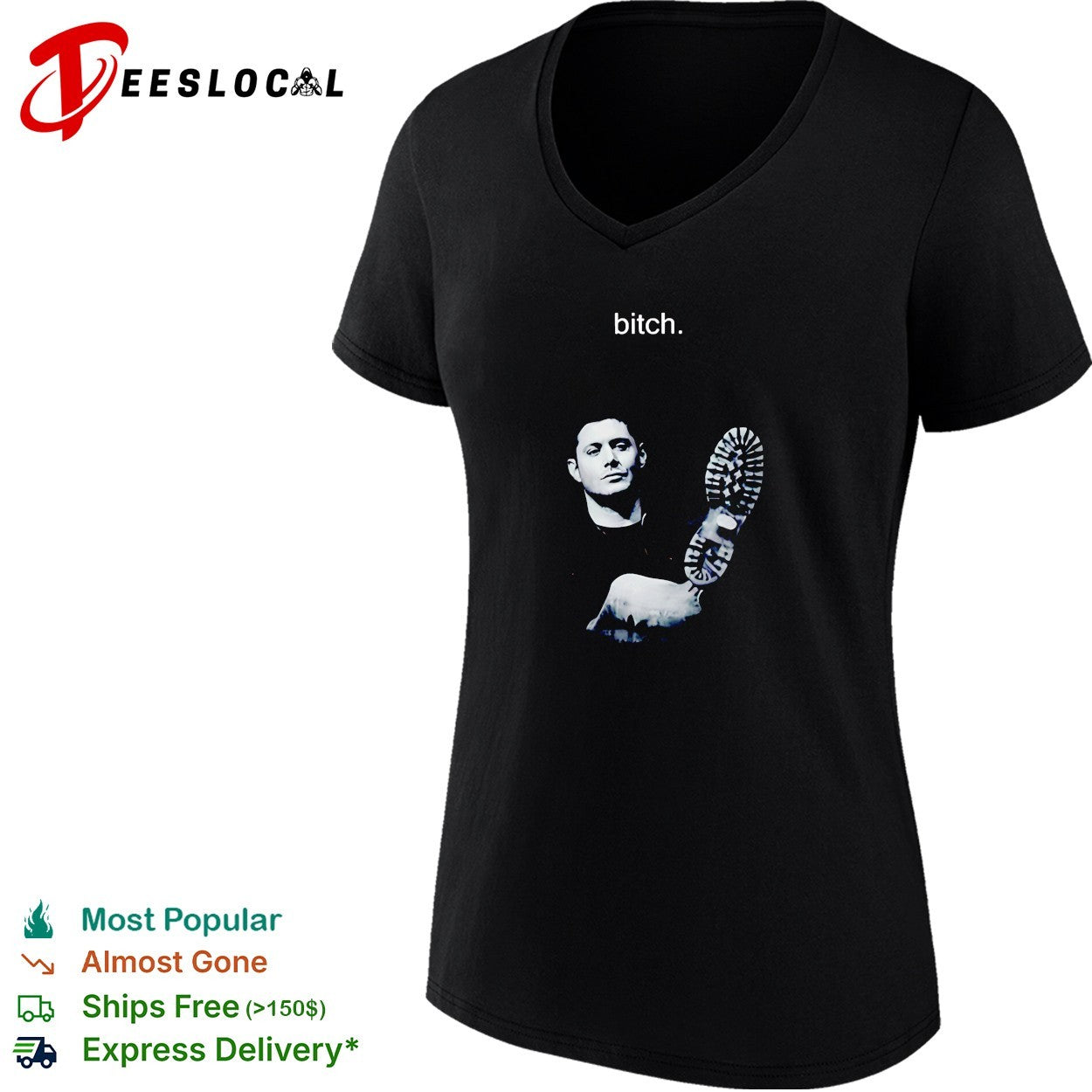 Dean Winchester Bitch graphic shirt
