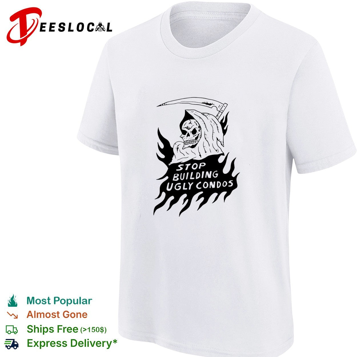 Death stop building ugly condos shirt