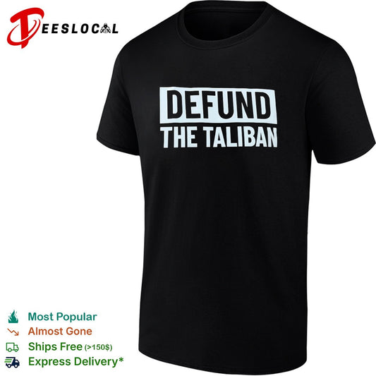 Defund the Taliban shirt