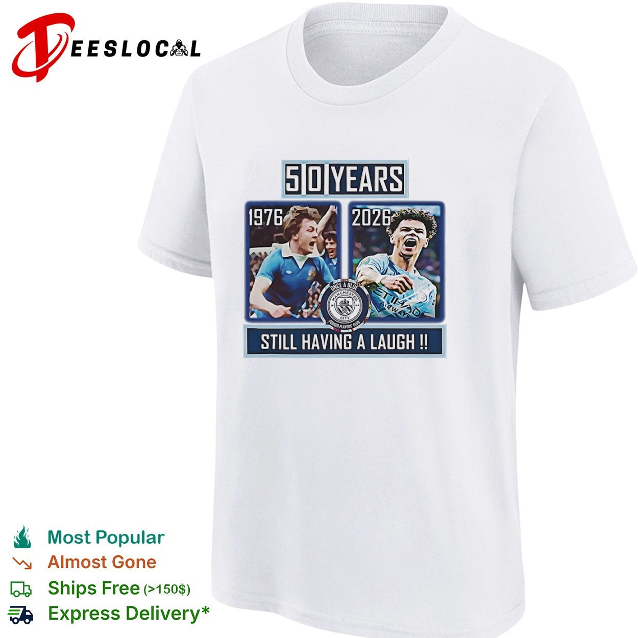 Dennis Tueart and Rico Lewis Manchester City 50 Years Still Having a Laugh shirt