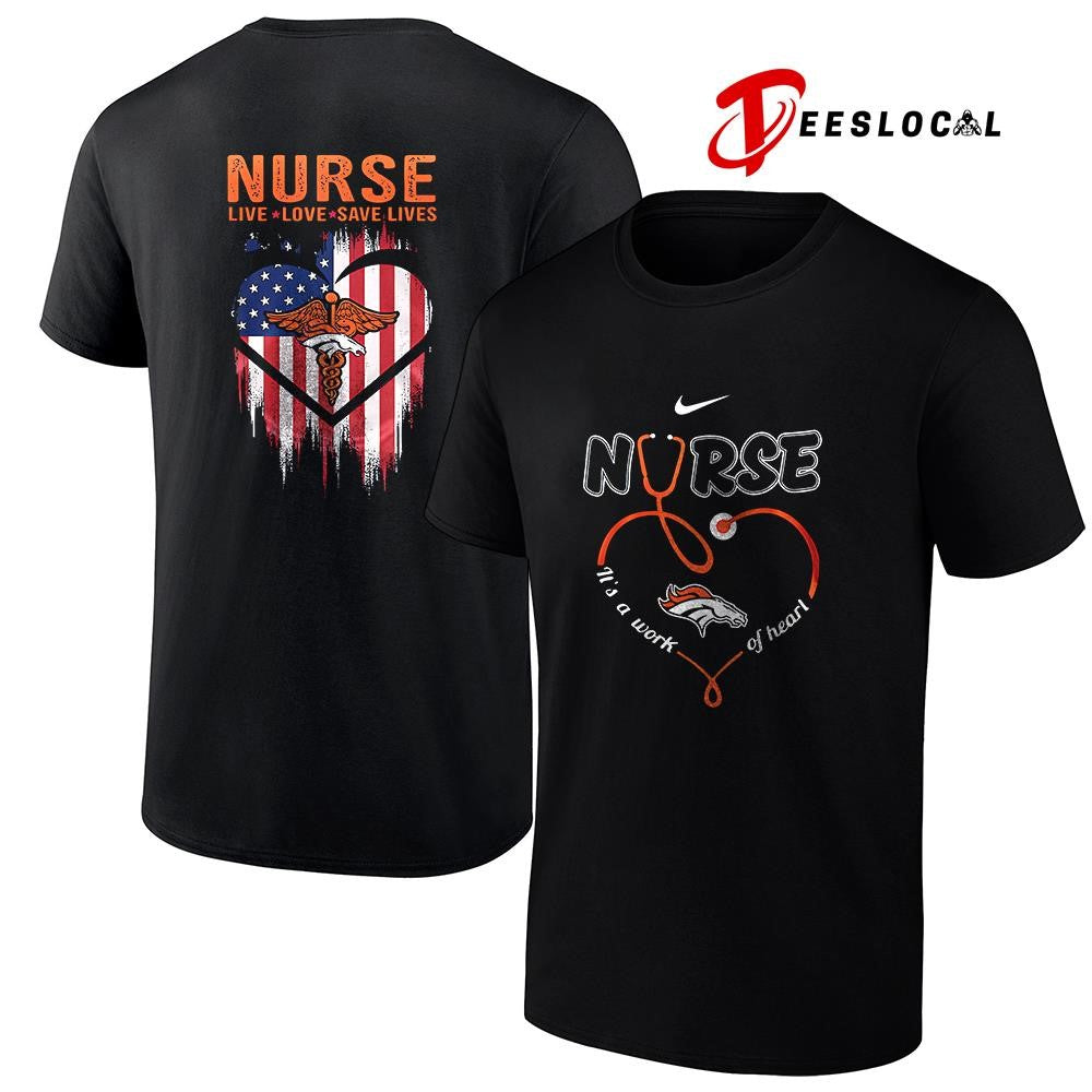 Denver Broncos x Army nurse it’s a work of heart shirt