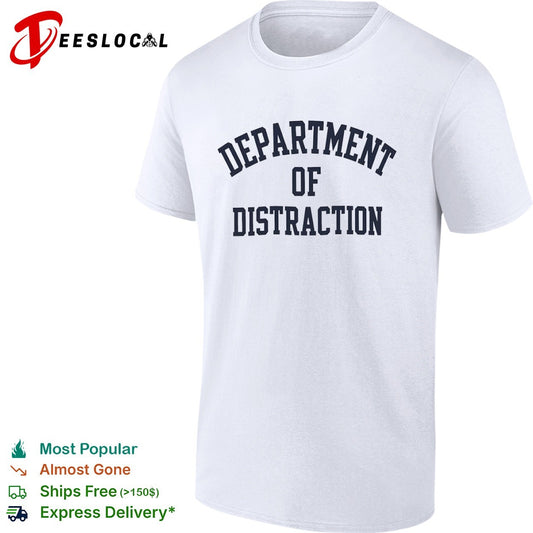 Department of Distraction shirt