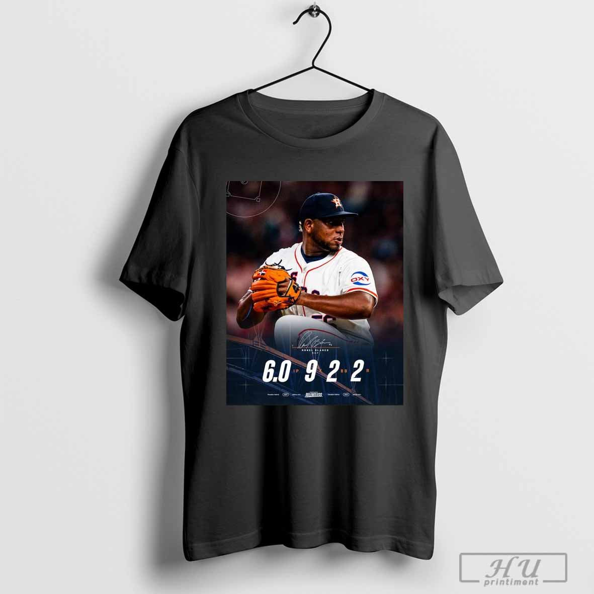 Ronel Blanco Rhp Houston Astros 6 0 Ip 9 K 2 Bb 2 R - clothing by TeeHivey.com