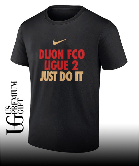Dijon fco ligue 2 just do it T-shirt