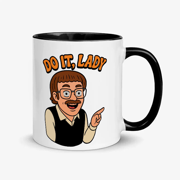 Do It Lady Funny Meme Mug