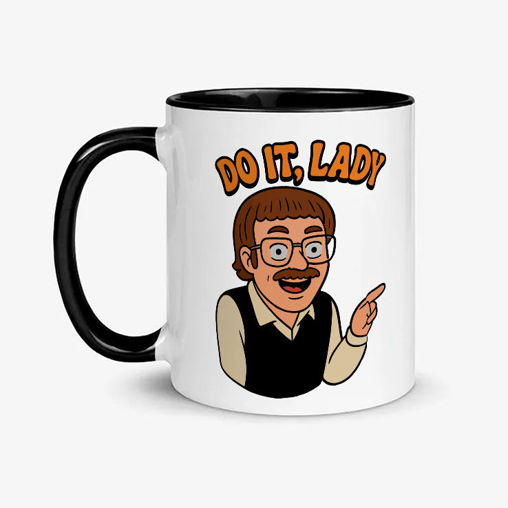 Do It Lady Funny Meme Mug