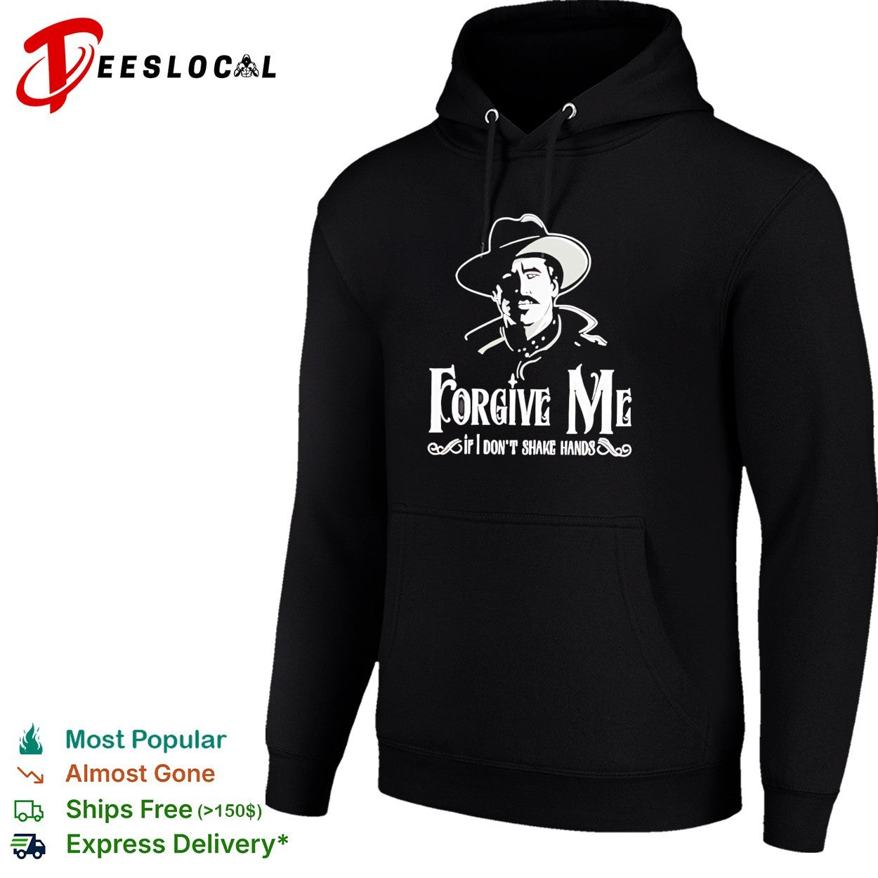 Doc Holliday forgive me if I don’t shake hands western cowboy silhouette dark shirt