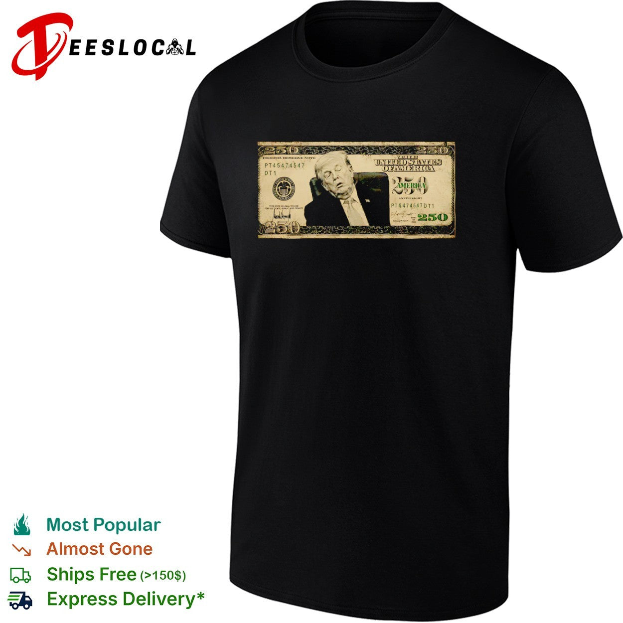Donald Trump 250 Anniversary The United States Of America Federal Reserve Note shirt