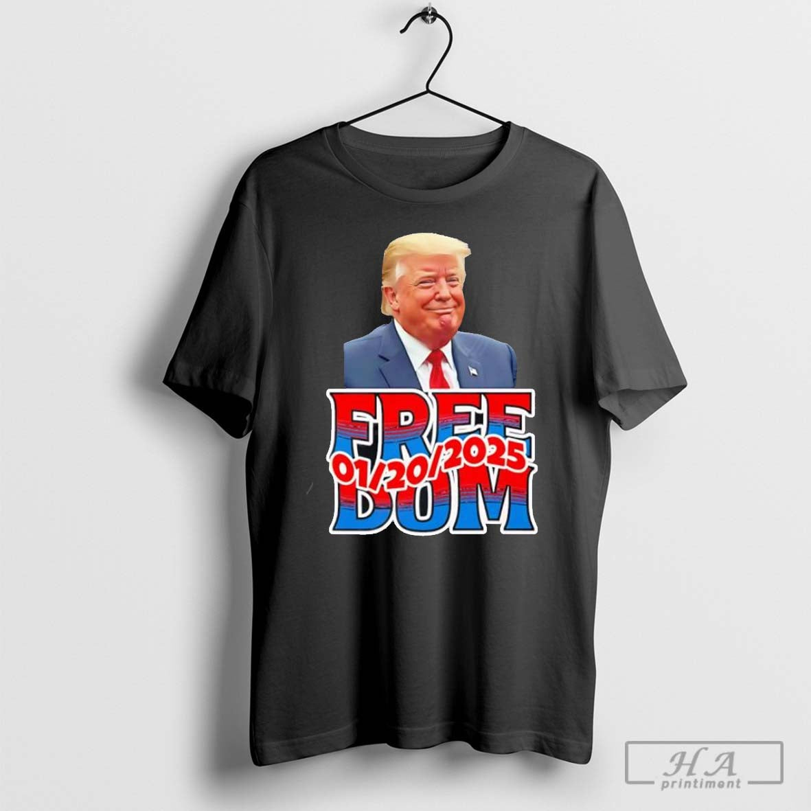 Donald Trump Freedom 2025 Funny - clothing by TeeHivey.com