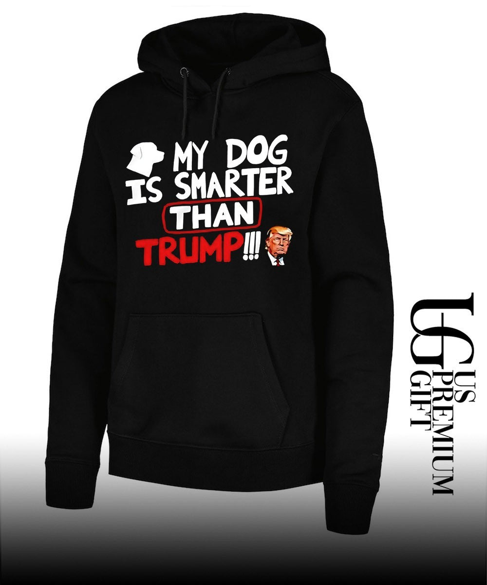 Donald Trump My Dog Is Smarter than shirt