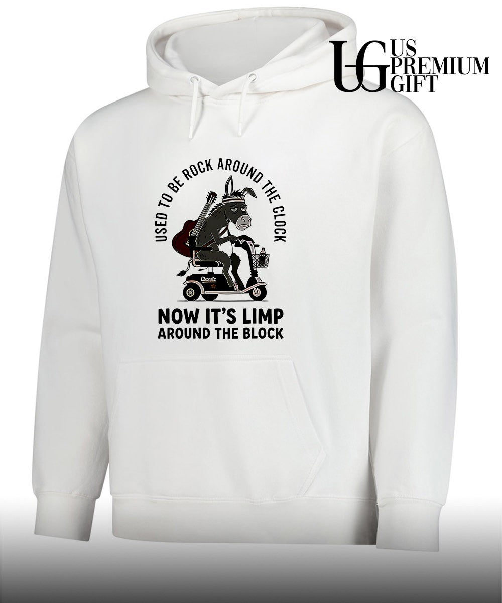 Donkey used to be rock around the clock now it’s limp around the block shirt