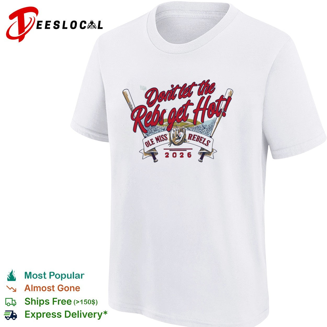 Don’t let the Rebs get Hot Ole Miss Rebels 2026 baseball shirt