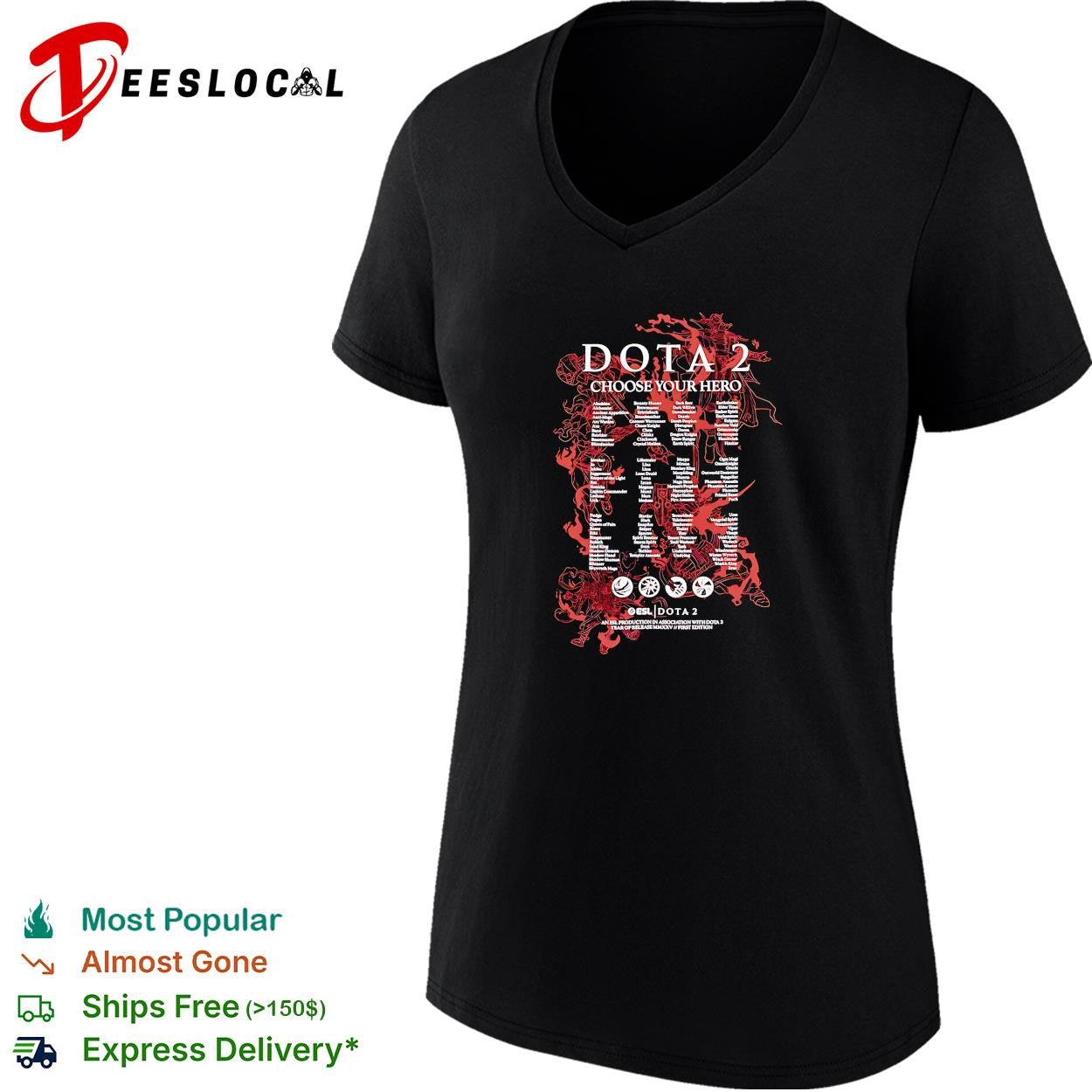 Dota 2 Choose Your Hero ESL Production in Association with Dota 2 First Edition shirt