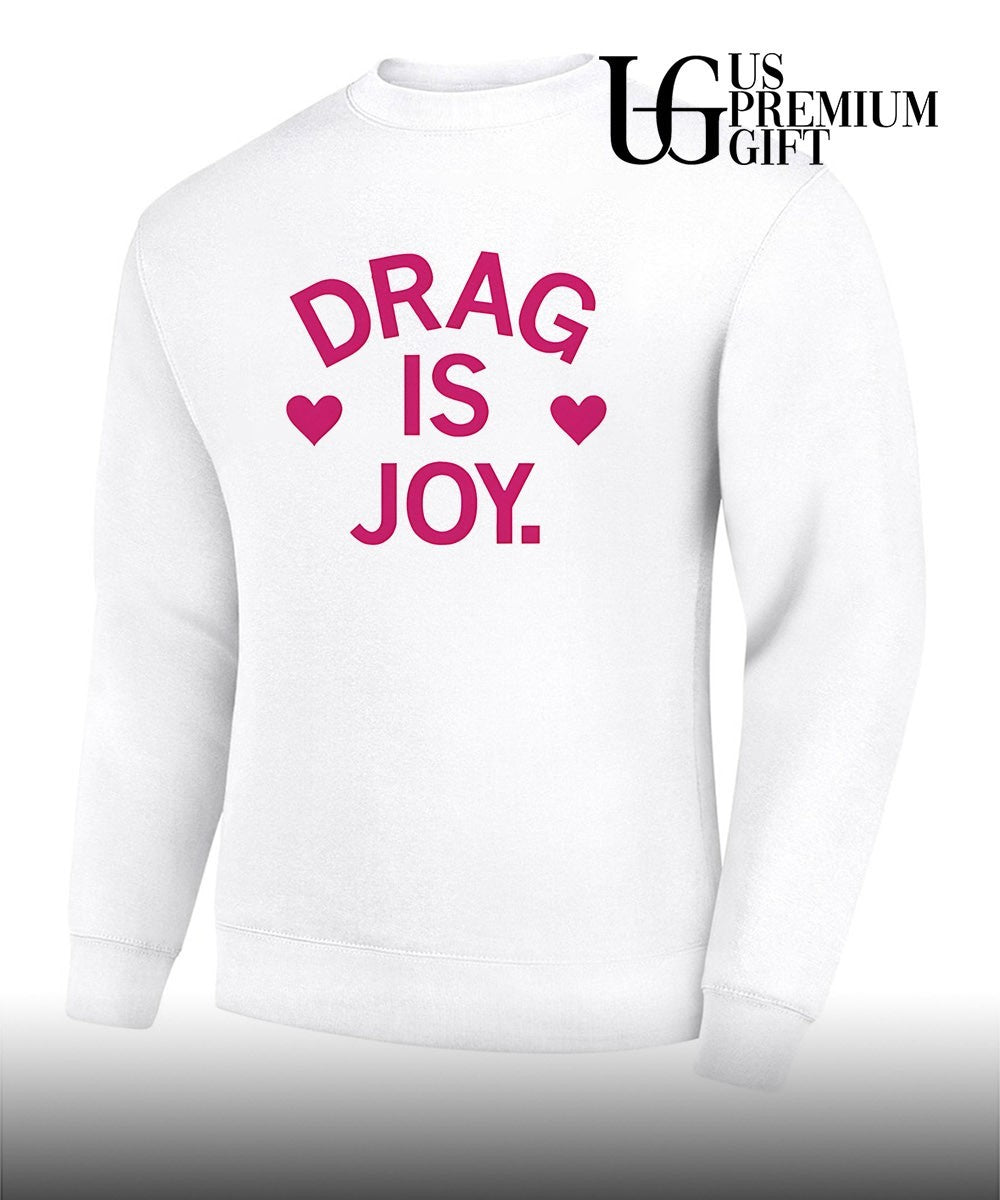 Drag is joy shirt