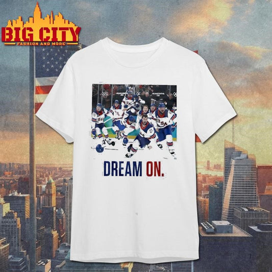 Dream On USA Hockey Champs Shirt