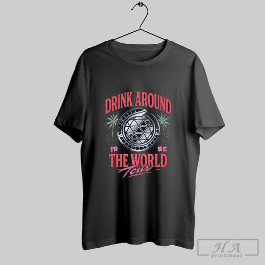 Drink Around The World Tour 1982 T Shirts