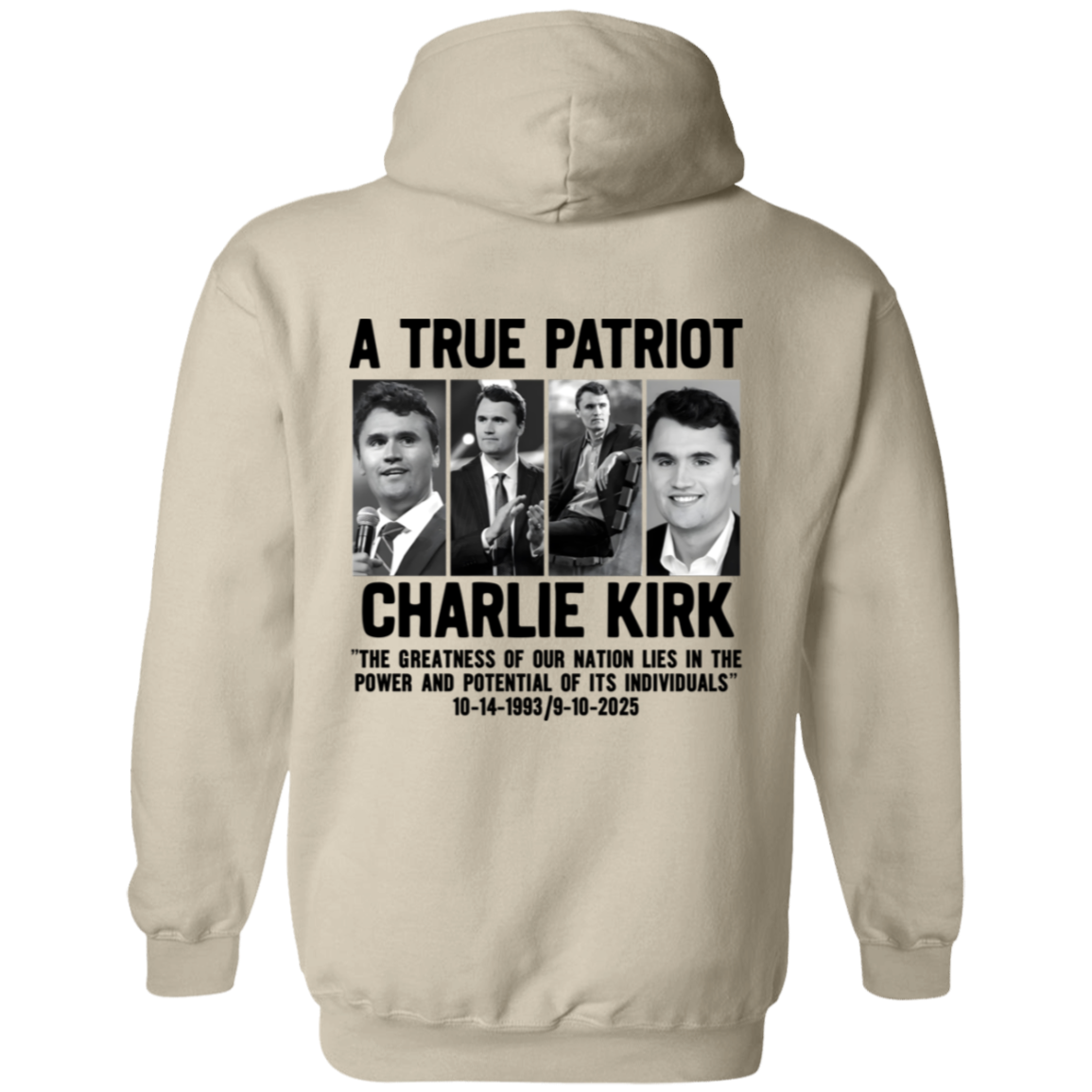 Freedom A True Patriot Charlie Kirk The Greatness Of Our Nation Lies Hoodie