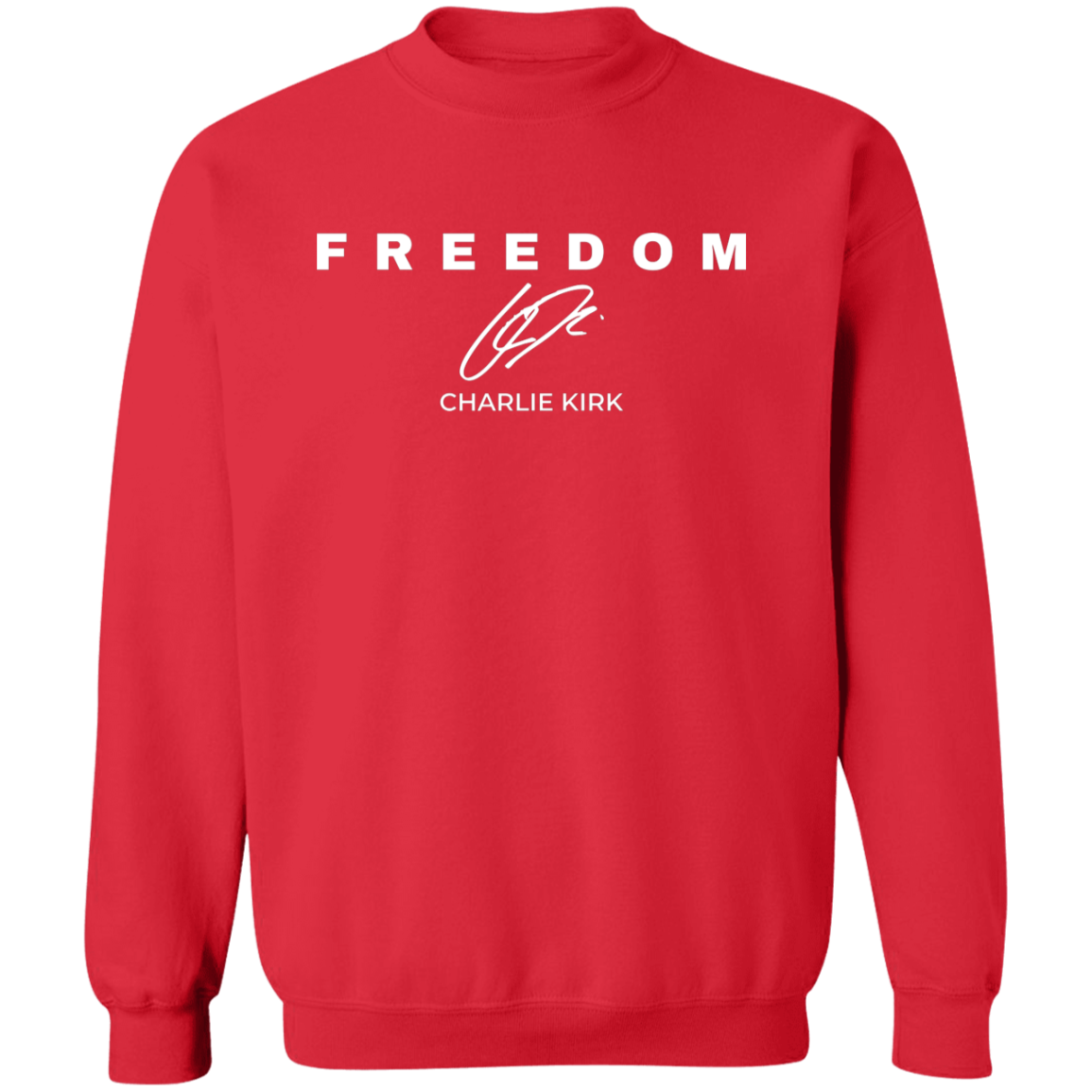 Freedom Charlie Kirk Sweatshirt