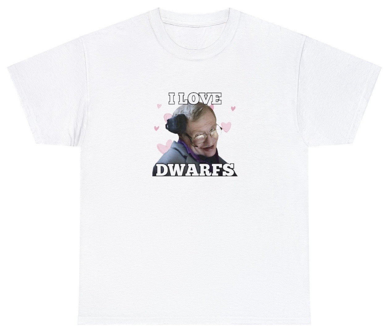 AAA I Love Dwarfs T Shirt