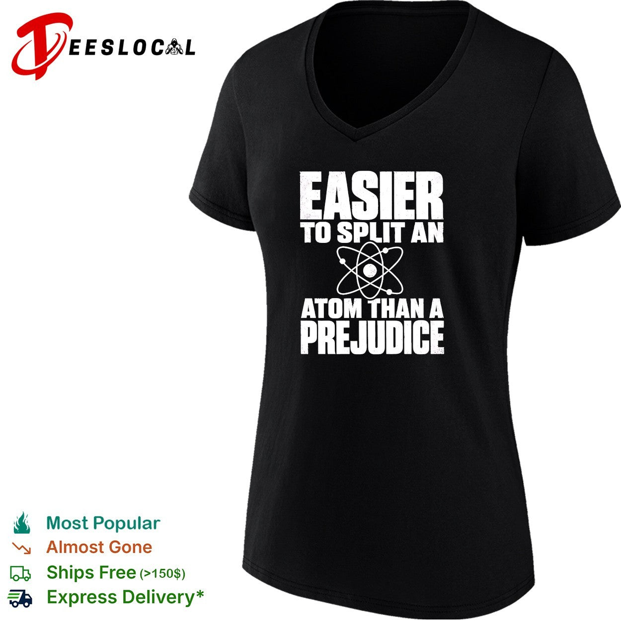 Easier to split an atom than a prejudice shirt