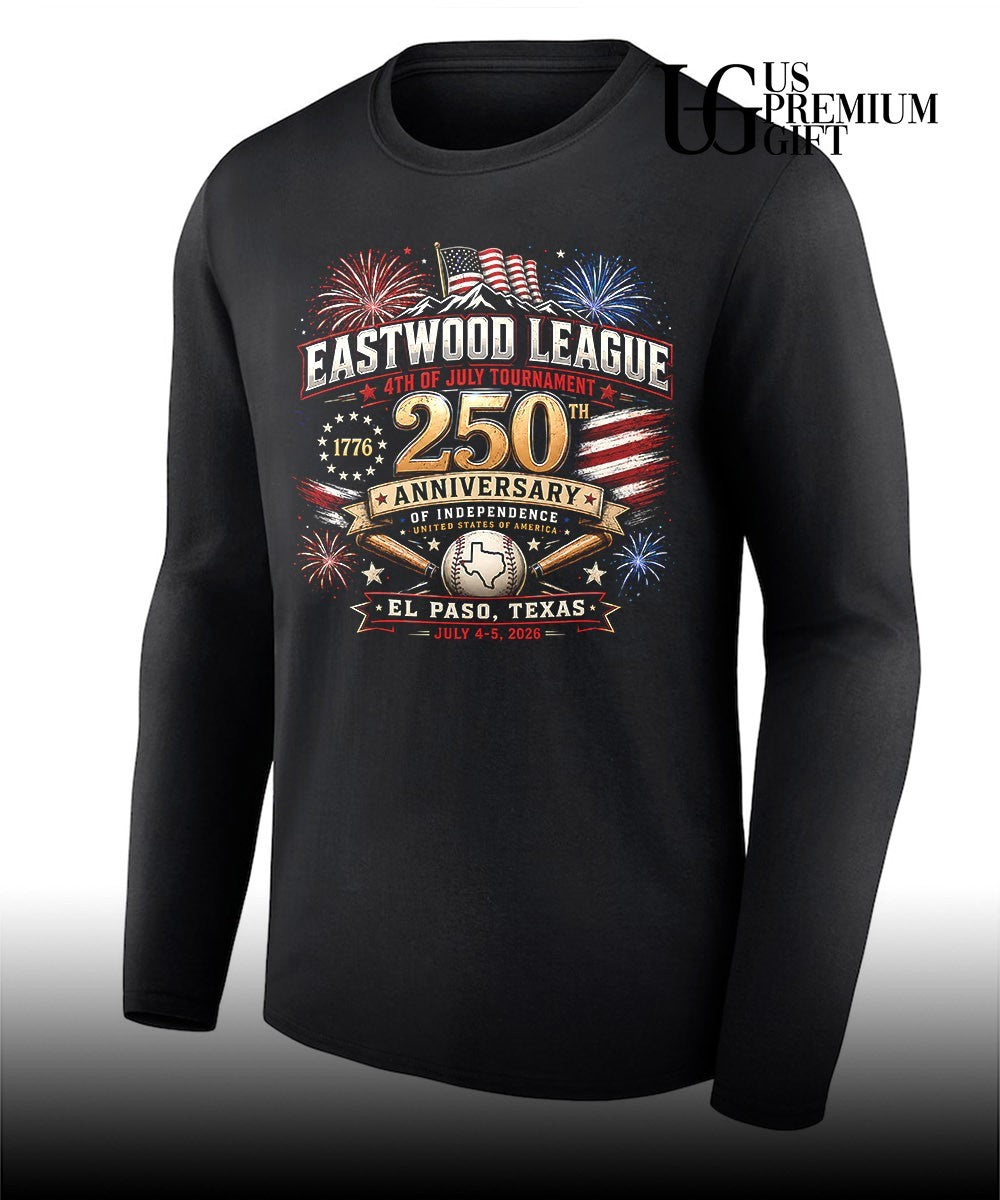 Eastwood League 4th of July Tournament 250th Anniversary of Independence shirt