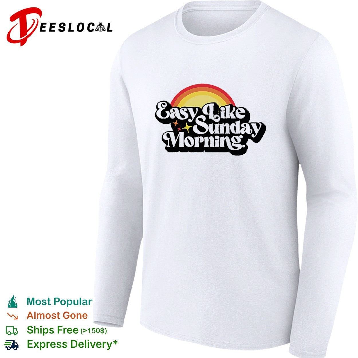 Easy like Sunday morning rainbow shirt