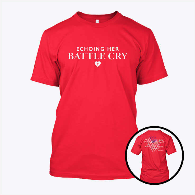 Echoing Her Battle Cry Erika Kirk T Shirt