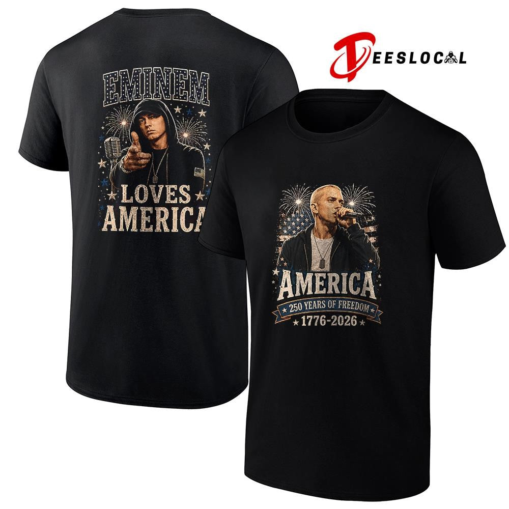 Eminem America 250 years of freedom loves America shirt