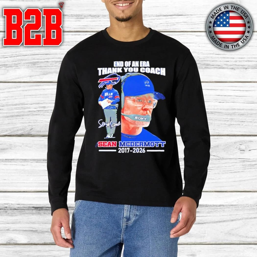 End Of An Era Thank You Coach Sean Mcdermott 2017 2026 Shirt