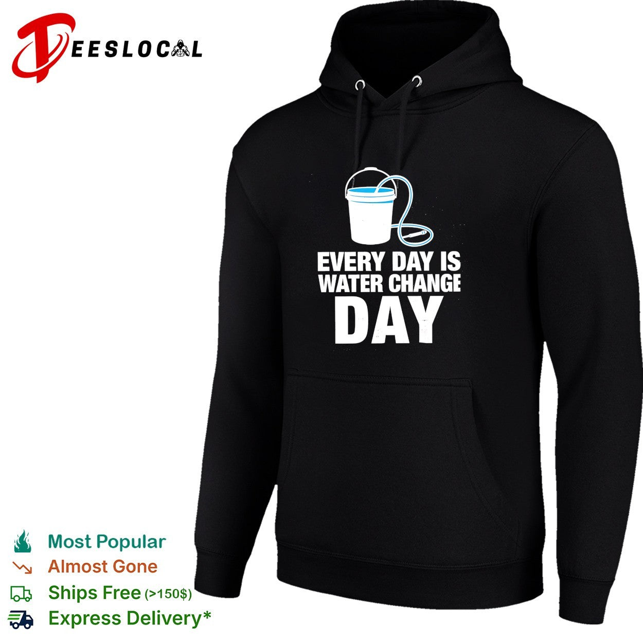 Every day is water change day aquarium shirt