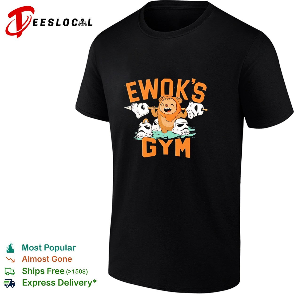 Ewok flexing muscles Ewok’s gym shirt