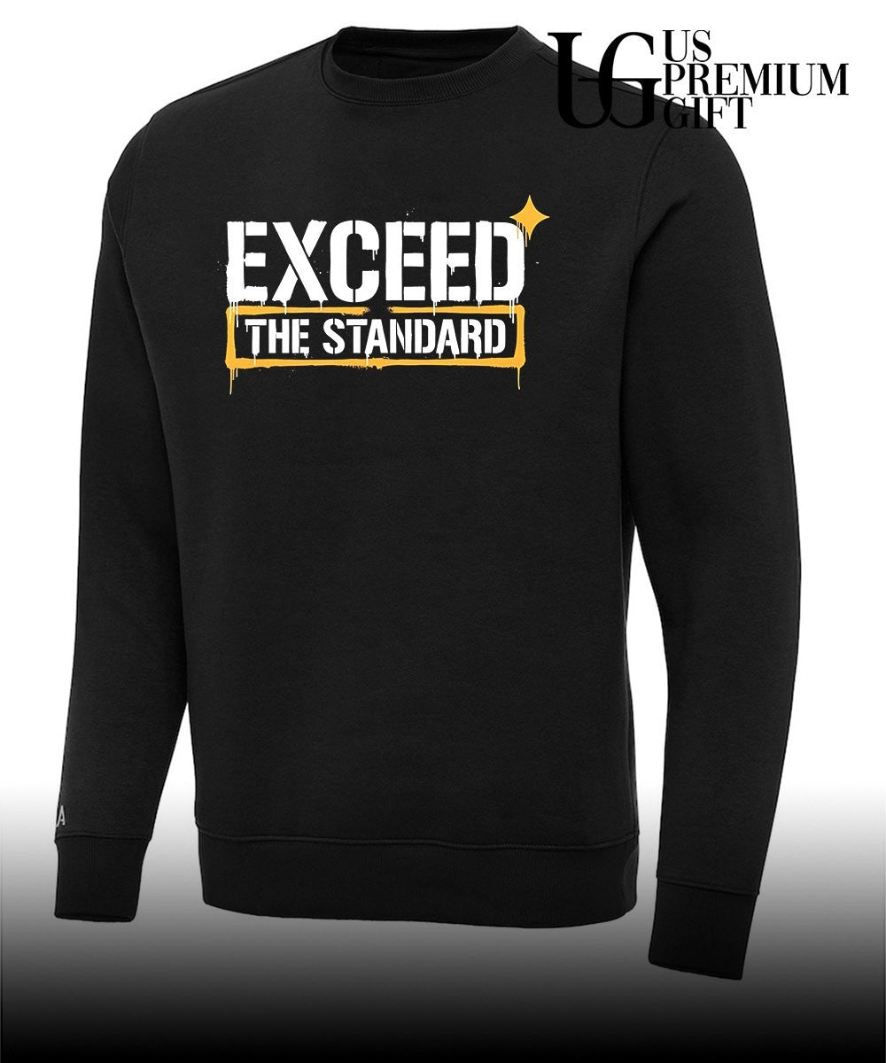 Exceed The Standard Motivational Inspirational shirt