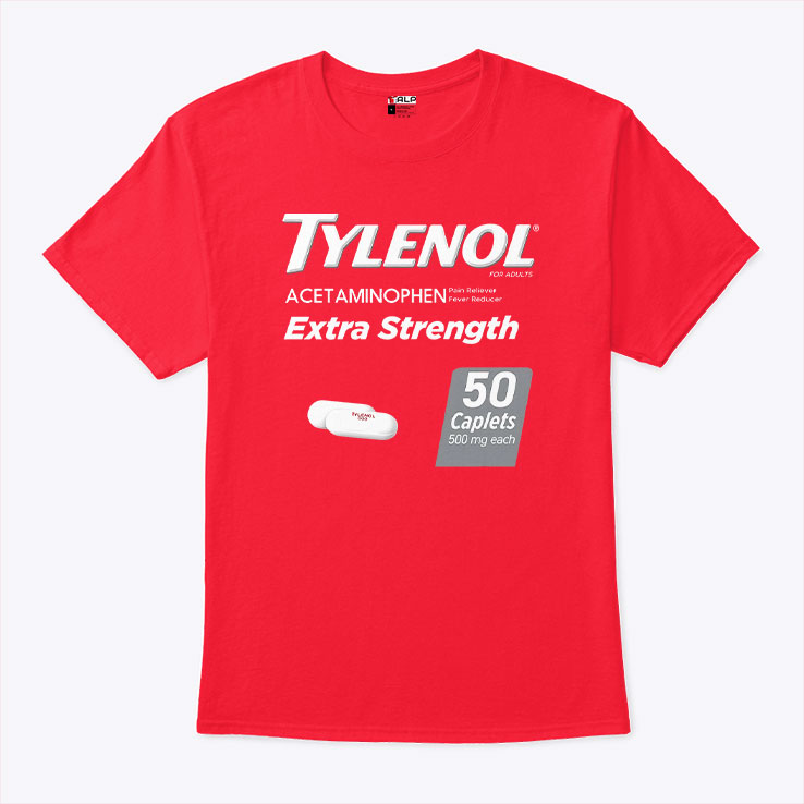 Extra Strength Tylenol Logo T Shirt