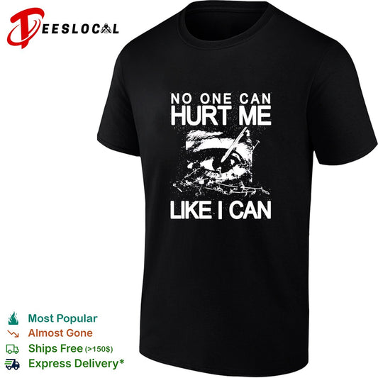 Eye no one can hurt me like I can shirt