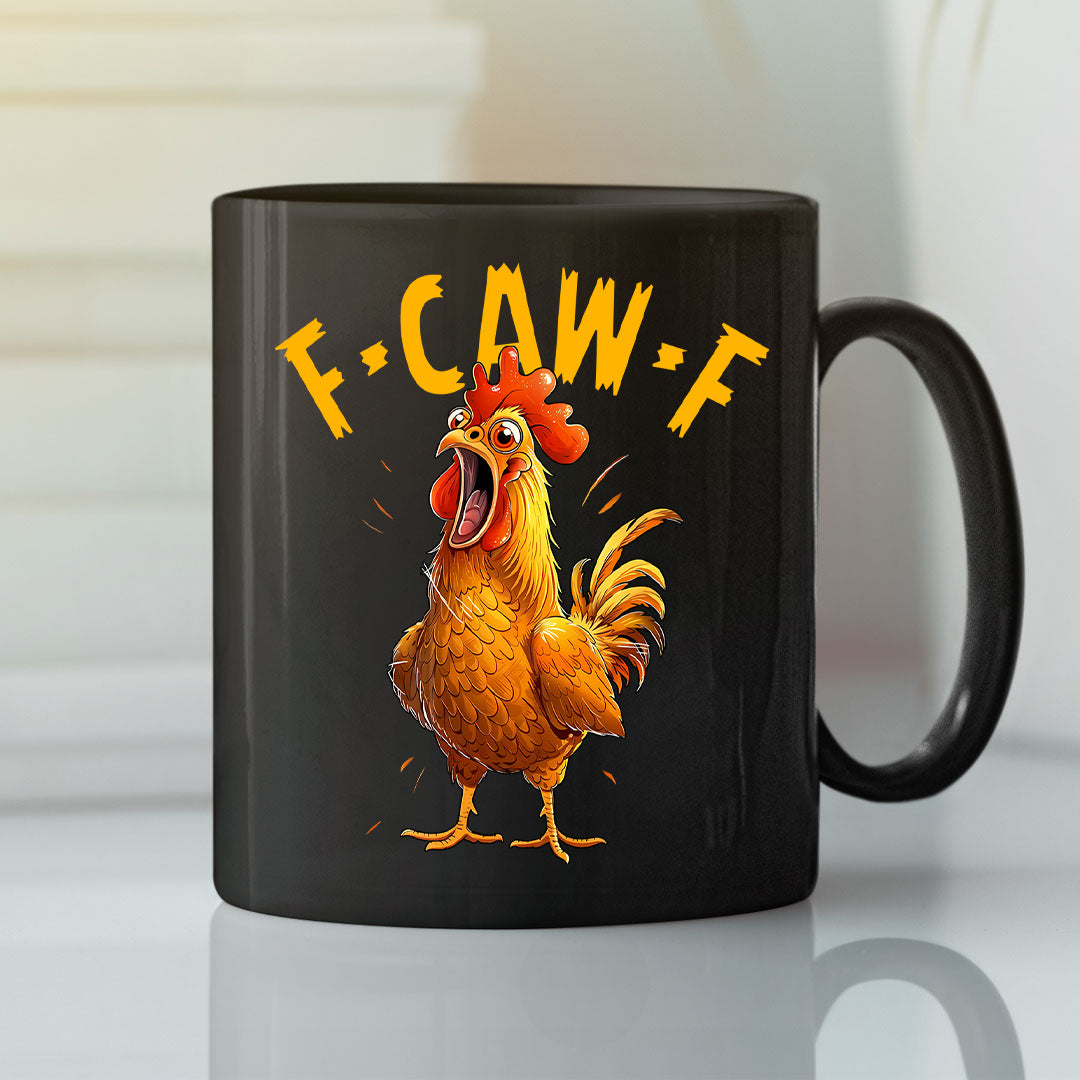 F-Caw-F Chicken Humor Mug