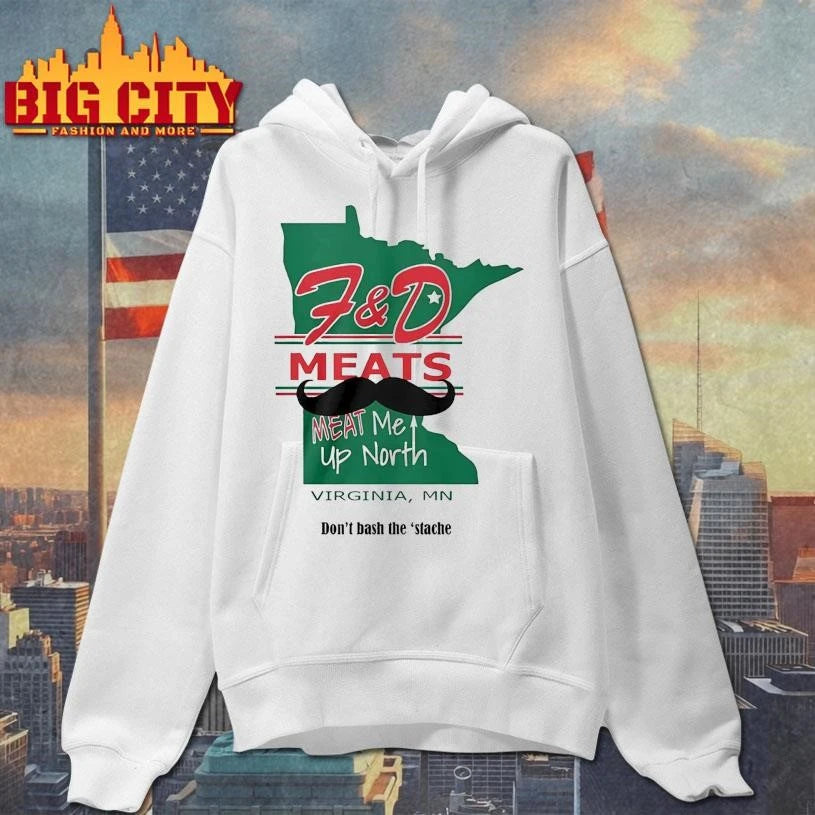 F&amp;D Meats Meat Me Up North Virginia MN Don’t Base The Stache Beard Shirt