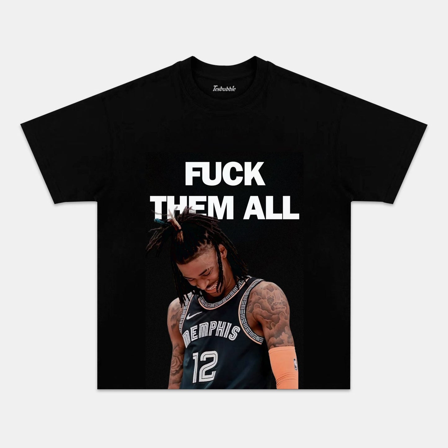 FUCK THEM ALL & JA MORANT TEE