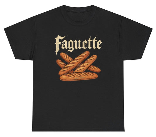 *NEW* Faguette Baguette LGBTQ Tee
