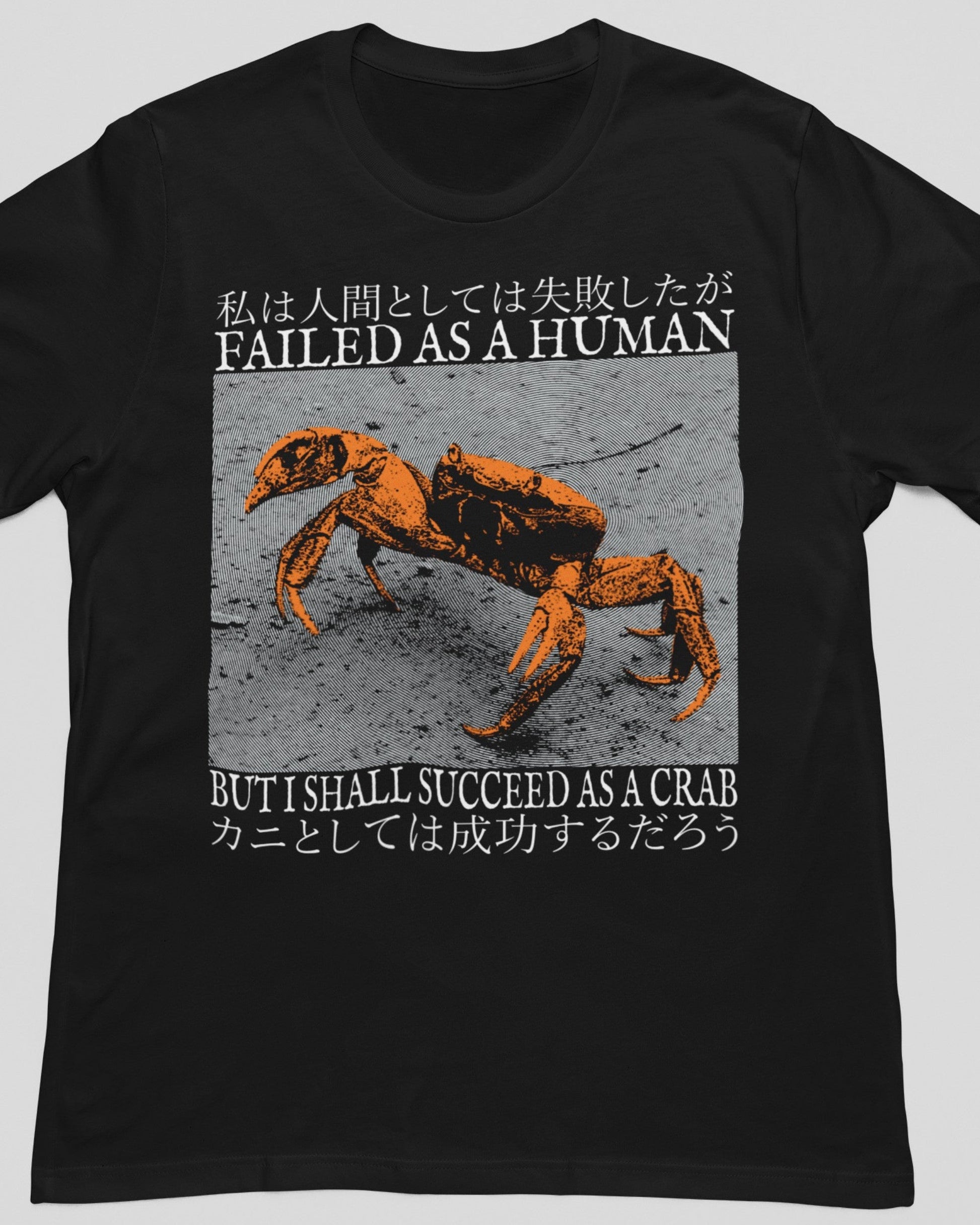 'Failed As A Human' Shirt