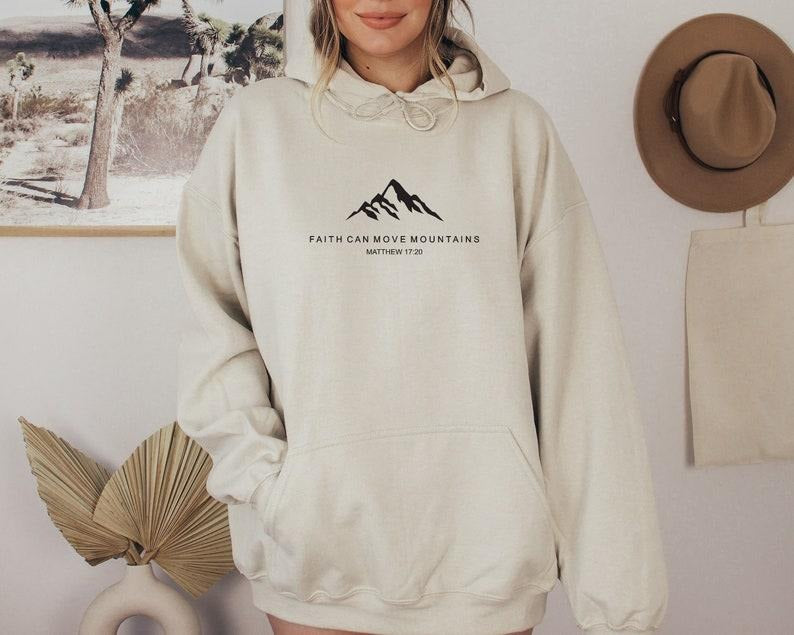 Faith Can Move Mountains Sweatshirt | Christian Sweatshirt | Faith Sweatshirt