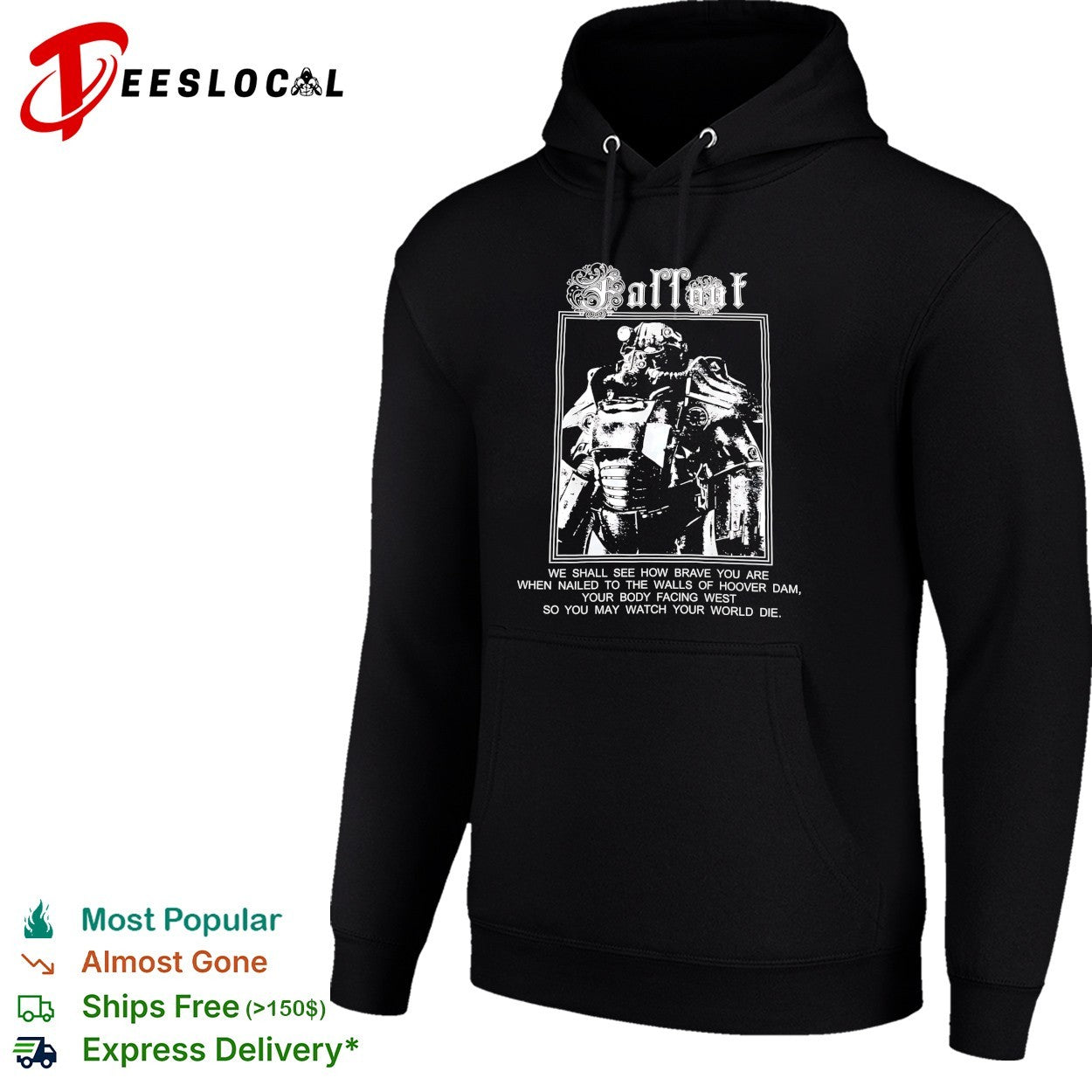 Fallout power armor Hoover Dam quote shirt