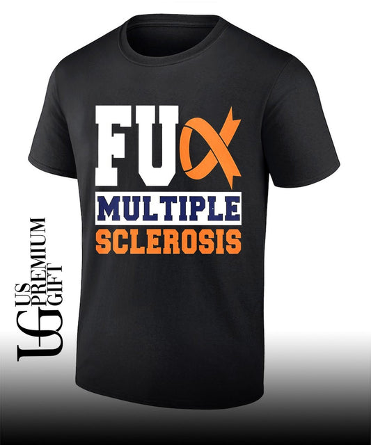 Fauk Multiple Sclerosis shirt