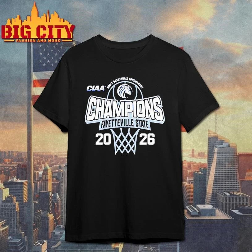 Fayetteville State Men’s Basketball 2026 CIAA Tournament Champions Shirt