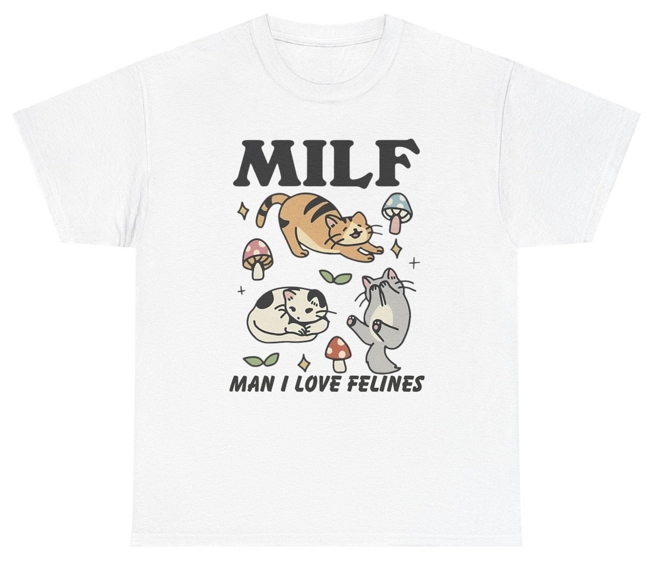 Man I Love Felines Tee - clothing by TeeHivey.com