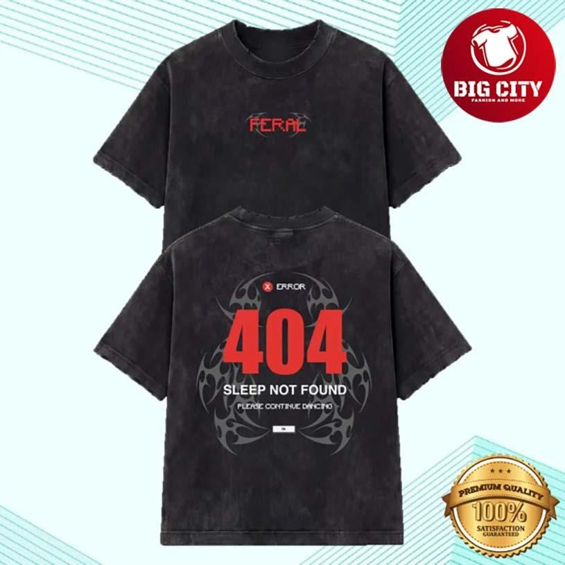 Feral 404 Sleep Not Found Two Sided Shirt